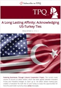 A Long Lasting Affinity: Acknowledging US-Turkey Ties