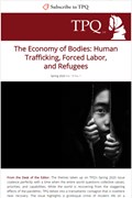 The Economy of Bodies: Human Trafficking, Forced Labor, and Refugees