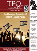 The Changing Dynamics of Israel's Foreign Policy