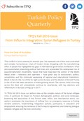 TPQ's Fall 2016 Issue From Influx to Integration: Syrian Refugees in Turkey
