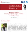  TPQ's Winter 2018 Issue: Wrestling with Identity, Religion, and Values  in a Changing Turkey